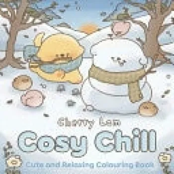 Cizojazyčná kniha Cosy Chill - Lam, Cherry