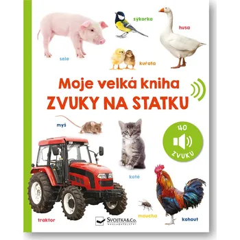 Leporelo Moje velká kniha: Zvuky na statku - Svojtka & Co. (2024)
