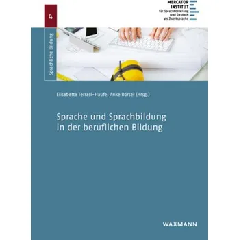 Sprache und Sprachbildung in der beruflichen Bildung - Terrasi-Haufe, Elisabetta