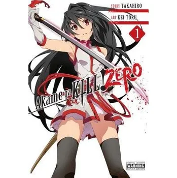 Akame Ga Kill! Zero, Vol. 1 - Takahiro a Toru, Kei