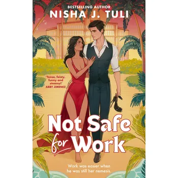 Cizojazyčná kniha Not Safe For Work: Nisha J. Tuli (2025, 352 stran) - anglicky