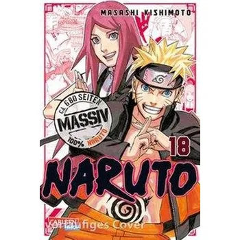 NARUTO Massiv 18 - Kishimoto, Masashi
