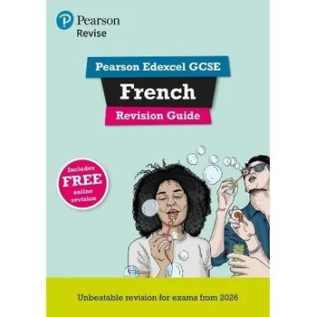Cizí jazyk Pearson Revise Edexcel GCSE French Revision Guide incl. audio, quiz & video - for 2026, 2027 exams - Glover, Stuart