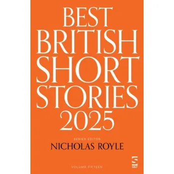 Cizojazyčná kniha Best British Short Stories 2025 (David Bevan,Rose Biggin,Mr Christopher Burns,Ian Critchley,Pippa Goldschmidt,Linden Hibbert,Hannah Hoare,Catrin Kean,Roger Luckhurst)(Brožovaná)