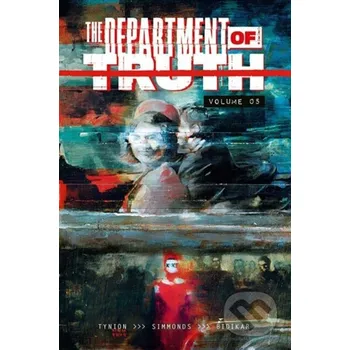 Kniha The Department of Truth Volume 5 - James Tynion IV Image Comics