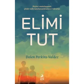 Elimi Tut - Perkins-Valdez Dolen