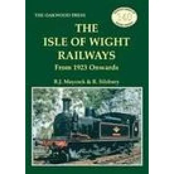 Populárně naučná literatura pro dospělé Isle of Wight Railway (R.J. Maycock,R. Silsbury)(Brožovaná)