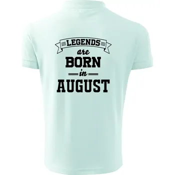 Pánská košile Legends are born in August - Polokošile pánská Pique Polo 203 - 3XL ( Frost )