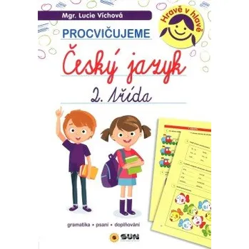 Český jazyk Procvičujeme - Český jazyk 2. třída