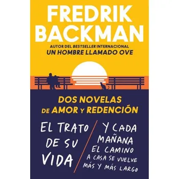 DOS NOVELAS DE AMOR Y REDENCION (BACKMAN FREDRIK)(Brožovaná)