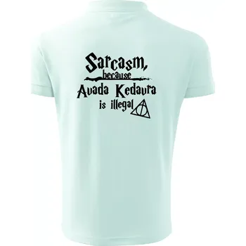 Pánská košile Harry - Sarcasm, because Avada Kedavra is illegal - Polokošile pánská Pique Polo 203 - 4XL ( Frost )