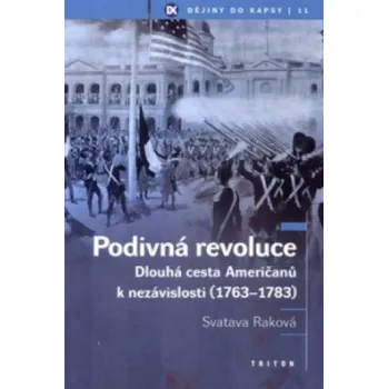 Podivná revoluce (Svatava Raková)(Brožovaná)