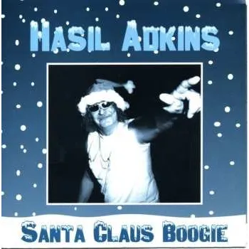 Zahraniční hudba SP Hasil Adkins: Santa Claus Boogie/Blue Christmas 1993 Red Vinyl