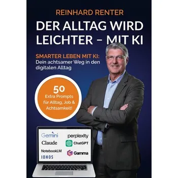Technika Der Alltag wird leichter - mit KI - Renter, Reinhard