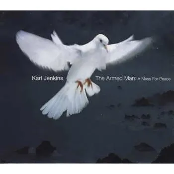 Zahraniční hudba 2LP Karl Jenkins: Armed Man: A Mass For Peace 2025