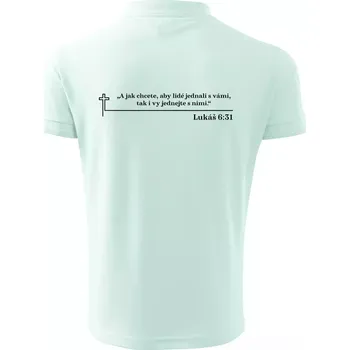 Pánská košile Citáty z bible - Lukáš 6:31 - Polokošile pánská Pique Polo 203 - 5XL ( Frost )
