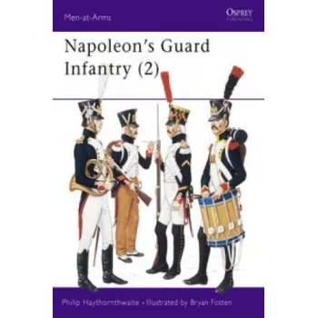 Učebnice Napoleon's Guard Infantry (2) (Philip J. Haythornthwaite)(Brožovaná)