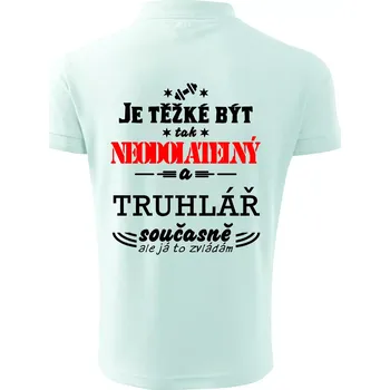 Pánská košile Je těžké být neodolatelný truhlář - Polokošile pánská Pique Polo 203 - 5XL ( Frost )