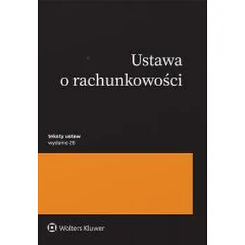 Ustawa o rachunkowości. Przepisy w.26 - praca zbiorowa