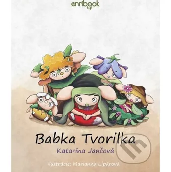 Kniha Babka Tvorilka - Katarína Jančová Enribook