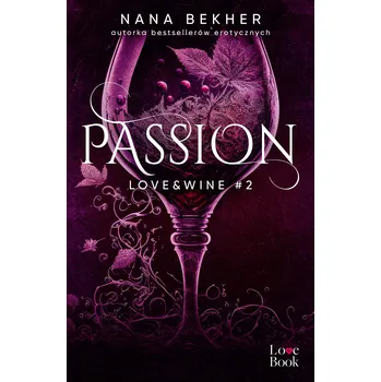 Umění LoveWine T.2 Passion Bekher Nana