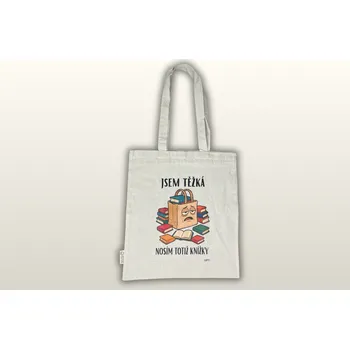 Nákupní taška GIFTE Bavlněná taška s potiskem - JSEM TĚŽKÁ, NOSÍM KNÍŽKY