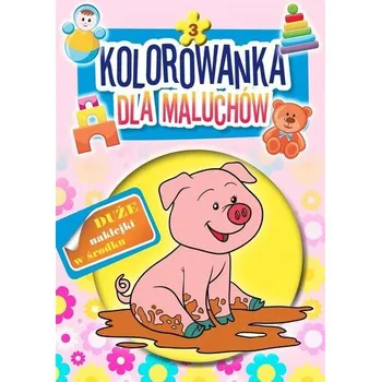 První čtění Kolorowanka dla maluchów 3. Świnka