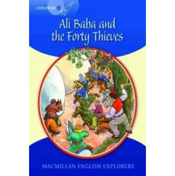 Anglický jazyk Explorers Readers 6 Ali Baba & the Forty Thieves – Mary Bowen,Printha Ellis,Wendy Wren (EN)
