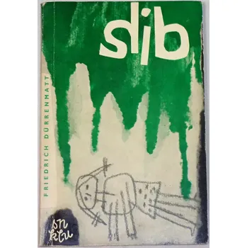 Dürrenmatt Friedrich - Slib