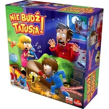 Nie Budź Tatusia!