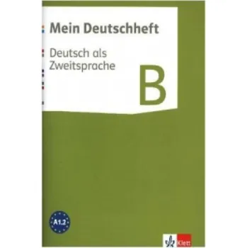 Německý jazyk Mein Deutschheft B. Deutsch als Zweitsprache – (DE)