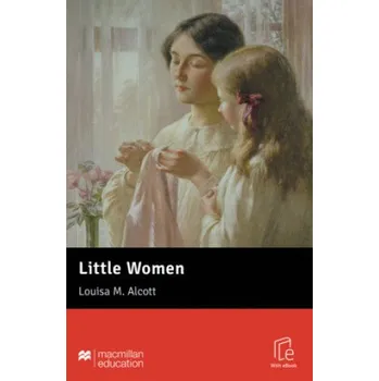 Little Women: Lektüre mit Code – Louisa May Alcott,John Milne,Anne Collins (EN)