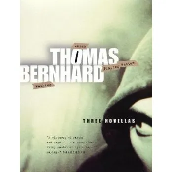 Cestování Three Novellas – Thomas Bernhard (EN)