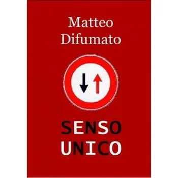 Kniha Senso unico [E-kniha] - Matteo Difumato