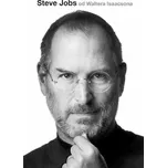 Steve Jobs [E-kniha] - Isaacson Walter