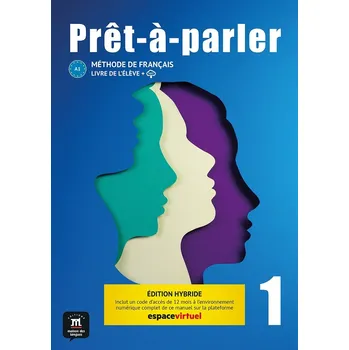 Francouzský jazyk Pret-a-parler 1 (A1) - Édition hybride Livre de l´éleve + Espacevirtuel (12 mois)