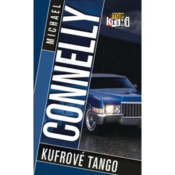Kniha Kufrové tango [E-kniha] - Michael Connelly