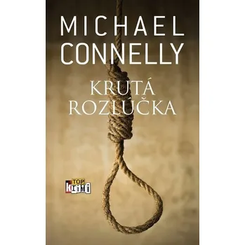 Kniha Krutá rozlúčka [E-kniha] - Michael Connelly