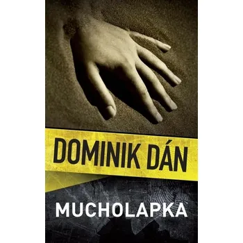 Kniha Mucholapka [E-kniha] - Dominik Dán