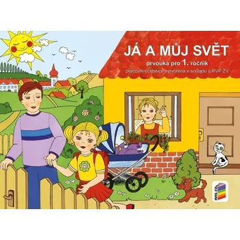 Já a můj svět 1 - prvouka (pracovní učebnice), 11. vydání