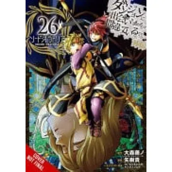 Is It Wrong to Try to Pick Up Girls in a Dungeon? On the Side: Sword Oratoria, Vol. 26 (manga) - Gaippe, Andrew a Omori, Fujino a Haimura, Kiyotaka a Christie, Phil a Yasuda, Suzuhito a Yagi, Takashi