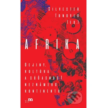 Kniha Afrika - Silvester Trnovec mamaš