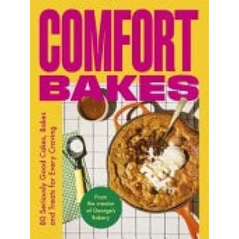 Comfort Bakes - Hepher, George