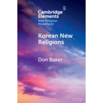 Cizojazyčná kniha Korean New Religions - Baker, Don (University of British Columbia)