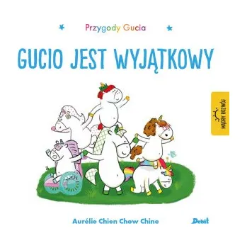 Pohádka Przygody Gucia. Gucio jest wyjątkowy (Chine Aurelie Chien Chow)(Pevná)