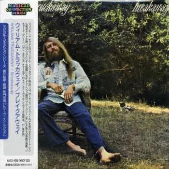 Zahraniční hudba CD William Truckaway: Breakaway LTD 2005 Paper Sleeve,obi Limited Edition