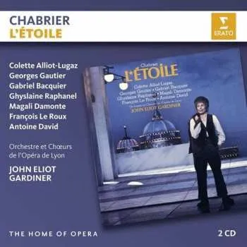 Zahraniční hudba 2CD Emmanuel Chabrier: L'Étoile 2016