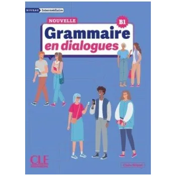 Francouzský jazyk La Nouvelle Grammaire en dialogues DN00521762