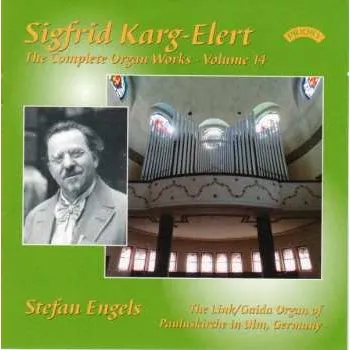Zahraniční hudba CD Sigfrid Karg-Elert: The Complete Organ Works - Volume 14 2018