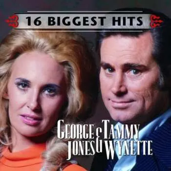 Zahraniční hudba CD George Jones & Tammy Wynette: 16 Biggest Hits 1999